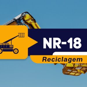 NR 18 – Plataforma Elevatória Móvel de Trabalho (PEMT) –Teórico – Reciclagem
